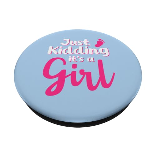 Just Kidding It's a Girl Pink Gender Reveal Party Supplies PopSockets Adhesive PopGrip - style: Adhesive PopGrip