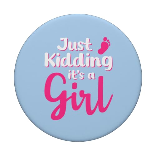 Just Kidding It's a Girl Pink Gender Reveal Party Supplies PopSockets Adhesive PopGrip - style: Adhesive PopGrip