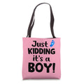 Just Kidding It's a Boy Pink Gender Reveal Party Supplies Tote Bag