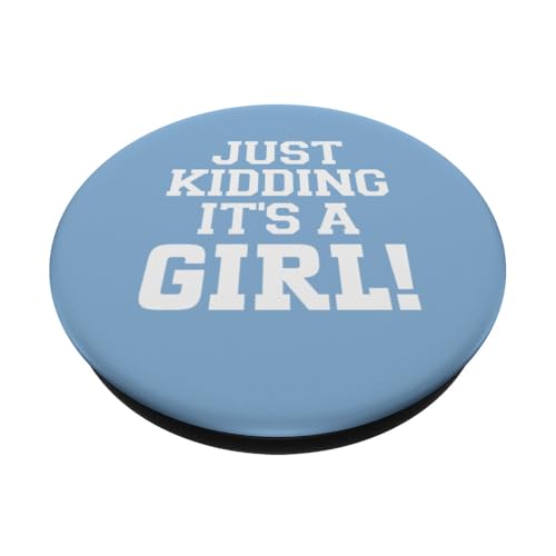 Just Kidding It's a Girl Pink Gender Reveal Party Supplies PopSockets Adhesive PopGrip - style: Adhesive PopGrip