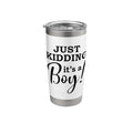 Just Kidding It's a Boy Pink Gender Reveal Party Supplies Stainless Steel Insulated Tumbler