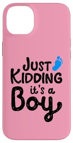 iPhone 14 Plus Just Kidding It's a Boy Pink Gender Reveal Party Supplies Case