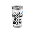 Just Kidding It's a Boy Pink Gender Reveal Party Supplies Stainless Steel Insulated Tumbler