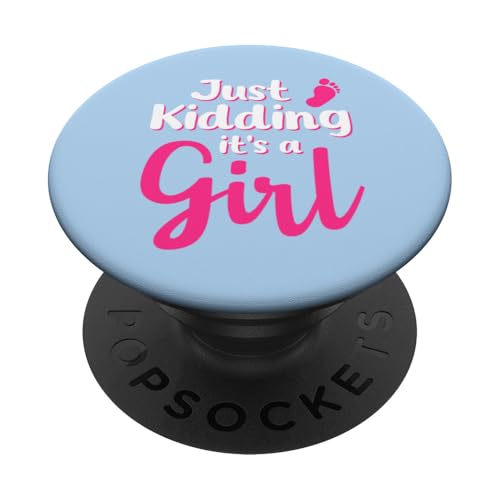 Just Kidding It's a Girl Pink Gender Reveal Party Supplies PopSockets Adhesive PopGrip - style: Adhesive PopGrip