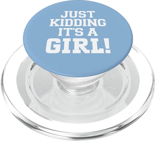Just Kidding It's a Girl Pink Gender Reveal Party Supplies PopSockets PopGrip for MagSafe - style: Magnetic PopGrip