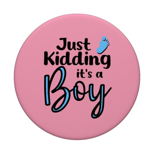 Just Kidding It's a Boy Pink Gender Reveal Party Supplies PopSockets Adhesive PopGrip - style: Adhesive PopGrip
