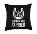 Dibs On The Farrier Horseshoe Hoof Trimmer Humor Throw Pillow - size: 18x18