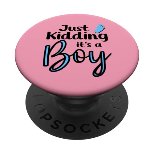 Just Kidding It's a Boy Pink Gender Reveal Party Supplies PopSockets Adhesive PopGrip - style: Adhesive PopGrip