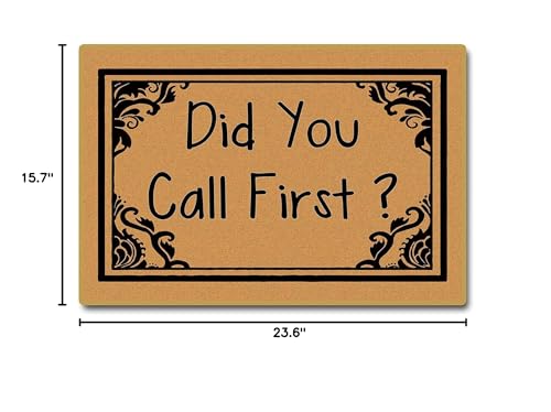 Assaoy Did You Call First Door mat, Funny Doormats Outdoor Entrance,Home Office Entry Mat Garden/Kitchen/Bedroom Mat Non-Slip Rubber 23.6 x15.7 Inch - color: Call