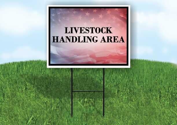 Livestock Handling Area 4Th Of July American Flag Usa Patriotic Faded Double Sided 18x24 in. Yard Road Sign - size: Double Sided Sign