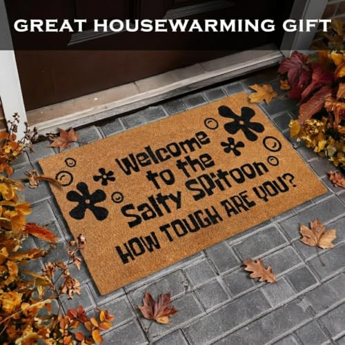 Welcome to the Salty Spittoon Door Mat 30x17 Inch, Funny Welcome Mat Coir | Funny Home Decor, Fan-Inspired Design, Pop Culture Decor, Natural Coir Fibers, Pvc Backing, Dirt Scraper, Unique Fan Gift