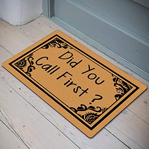 Assaoy Did You Call First Door mat, Funny Doormats Outdoor Entrance,Home Office Entry Mat Garden/Kitchen/Bedroom Mat Non-Slip Rubber 23.6 x15.7 Inch - color: Call
