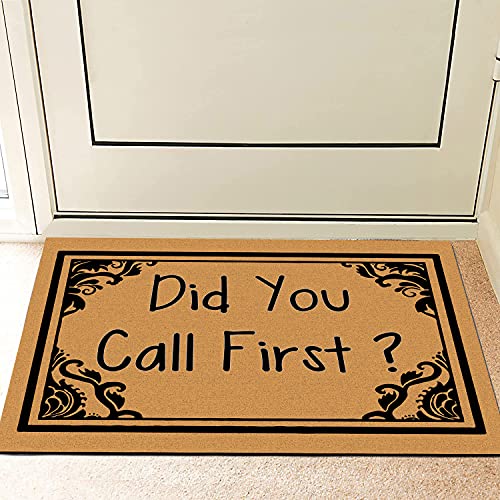 Assaoy Did You Call First Door mat, Funny Doormats Outdoor Entrance,Home Office Entry Mat Garden/Kitchen/Bedroom Mat Non-Slip Rubber 23.6 x15.7 Inch - color: Call