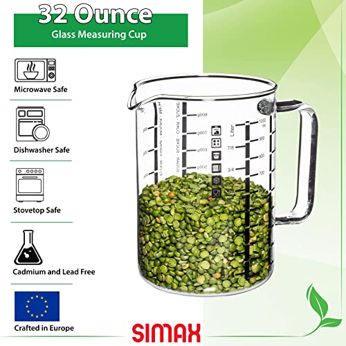 Simax Glass Measuring Cup in Grams, Ml, Oz - Borosilicate 32 Oz Liquid Cup for Metric Measurements, Liter, Milliliter, Ounce, Sugar & Flour Grams - No Drip Pour Spout - size: 32 Ounce